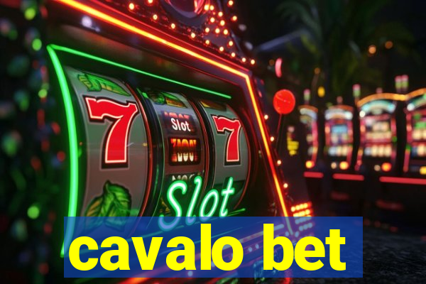 cavalo bet